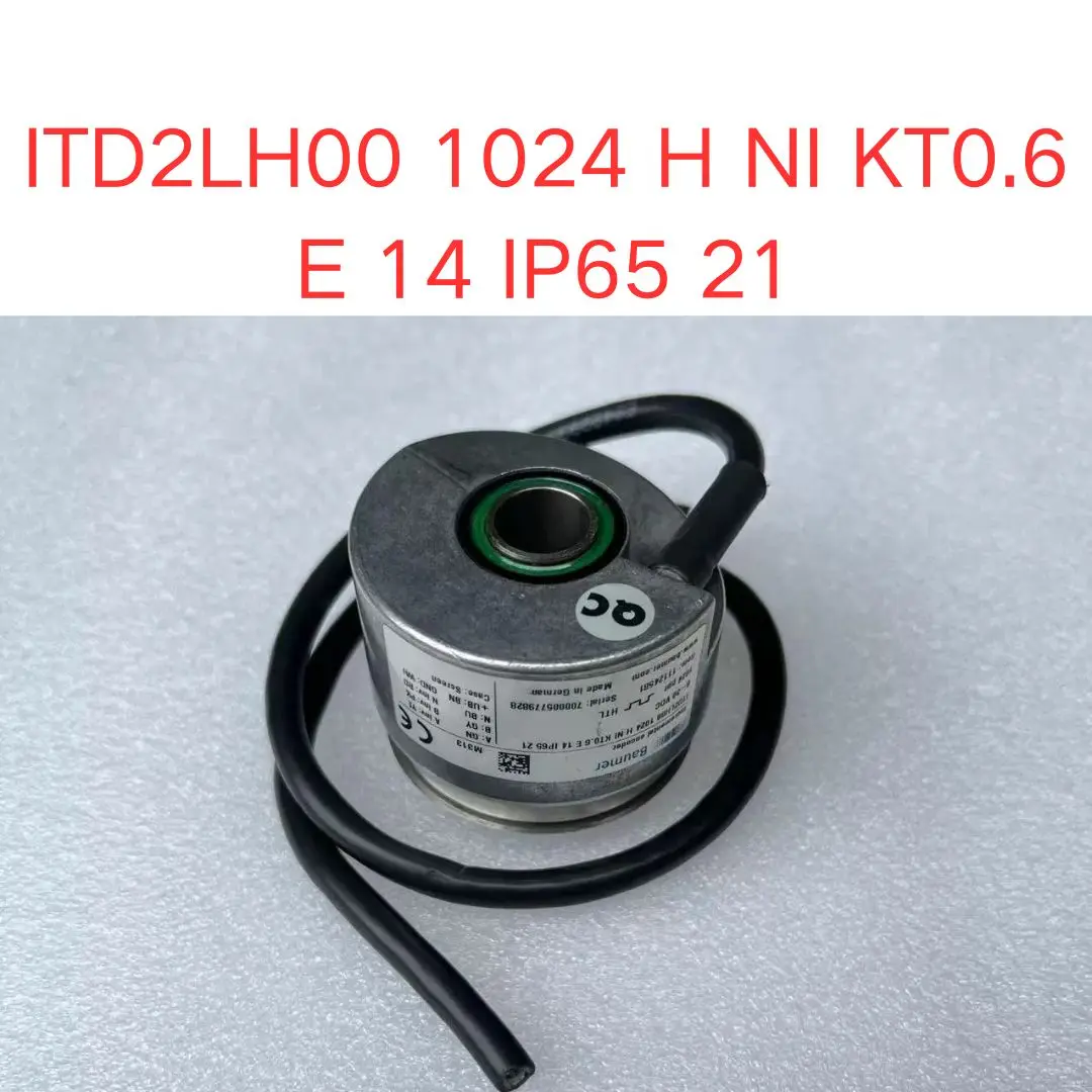 used ITD2LH00 1024 H NI KT0.6 E 14 IP65 21 encoder test OK Fast shipping