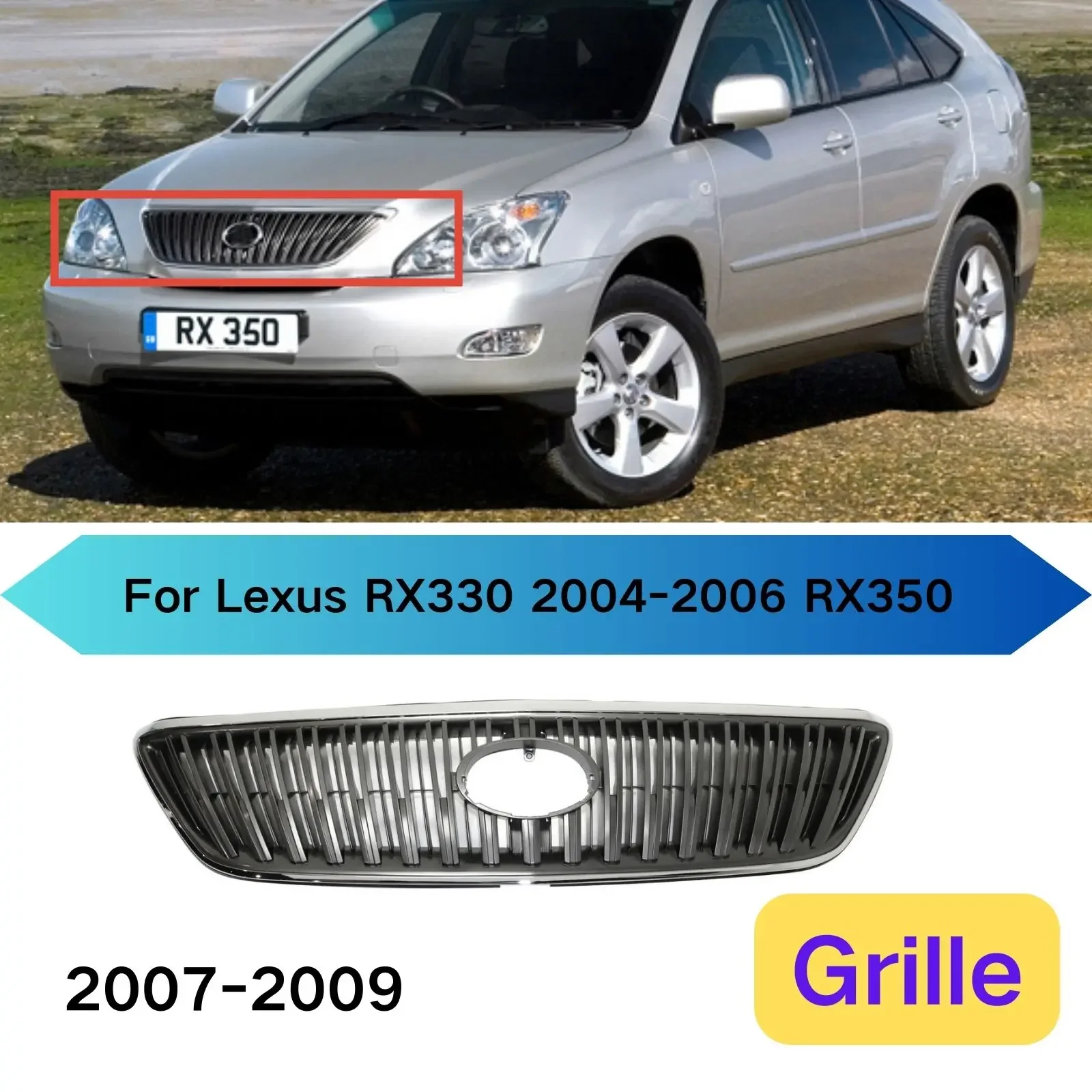 

For Lexus RX330 2004-2006 RX350 2007-2009 5310148071 Front Bumper Grille Car Accessories Racing Chrome Shell With Gray Insert