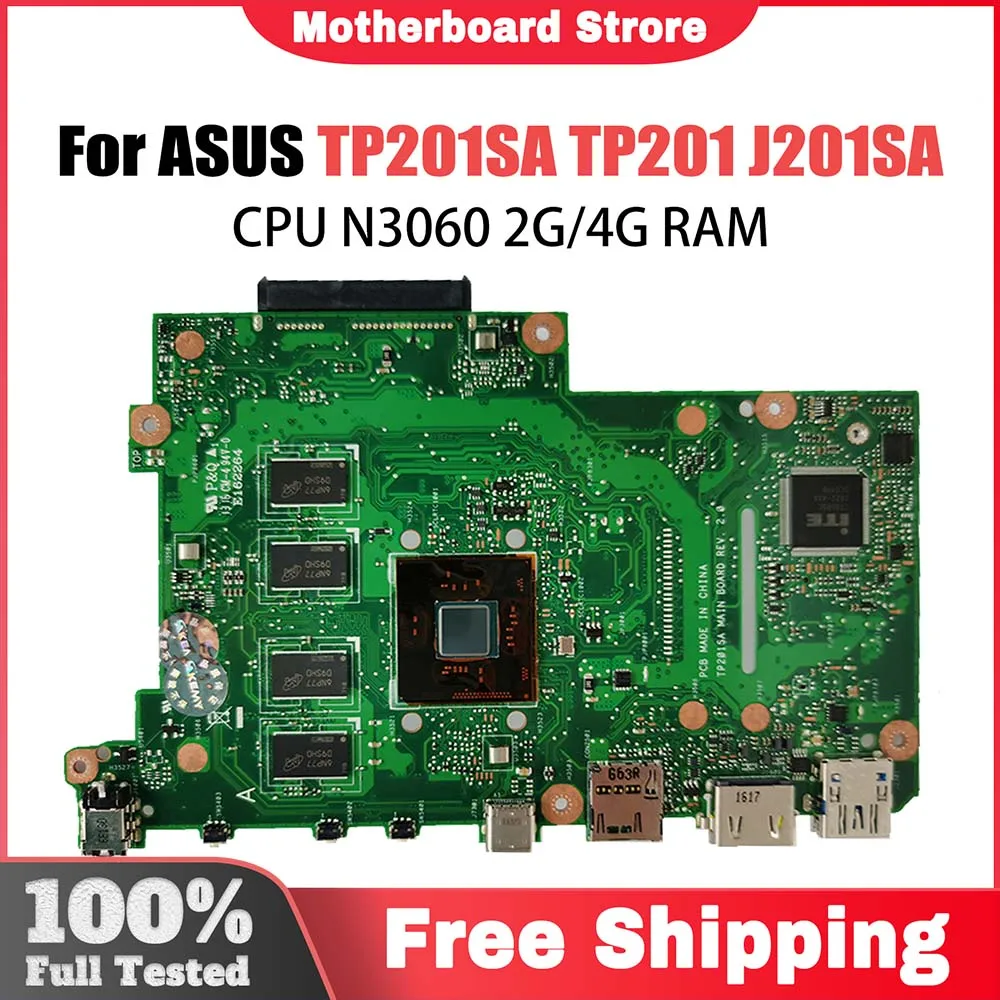 Notebook Mainboard For ASUS Flip VivoBook TP201 TP201SA J201SA Laptop Motherboard N3060 CPU 2G 4G RAM Systemboard