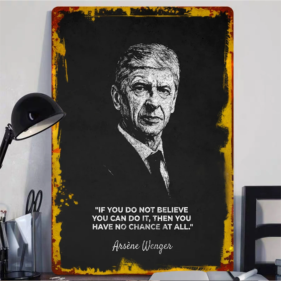 Arsene Wenger Inspirational Quote Metal Wall Art Football Coach Motivational Decor for Home Office Gift for Fans