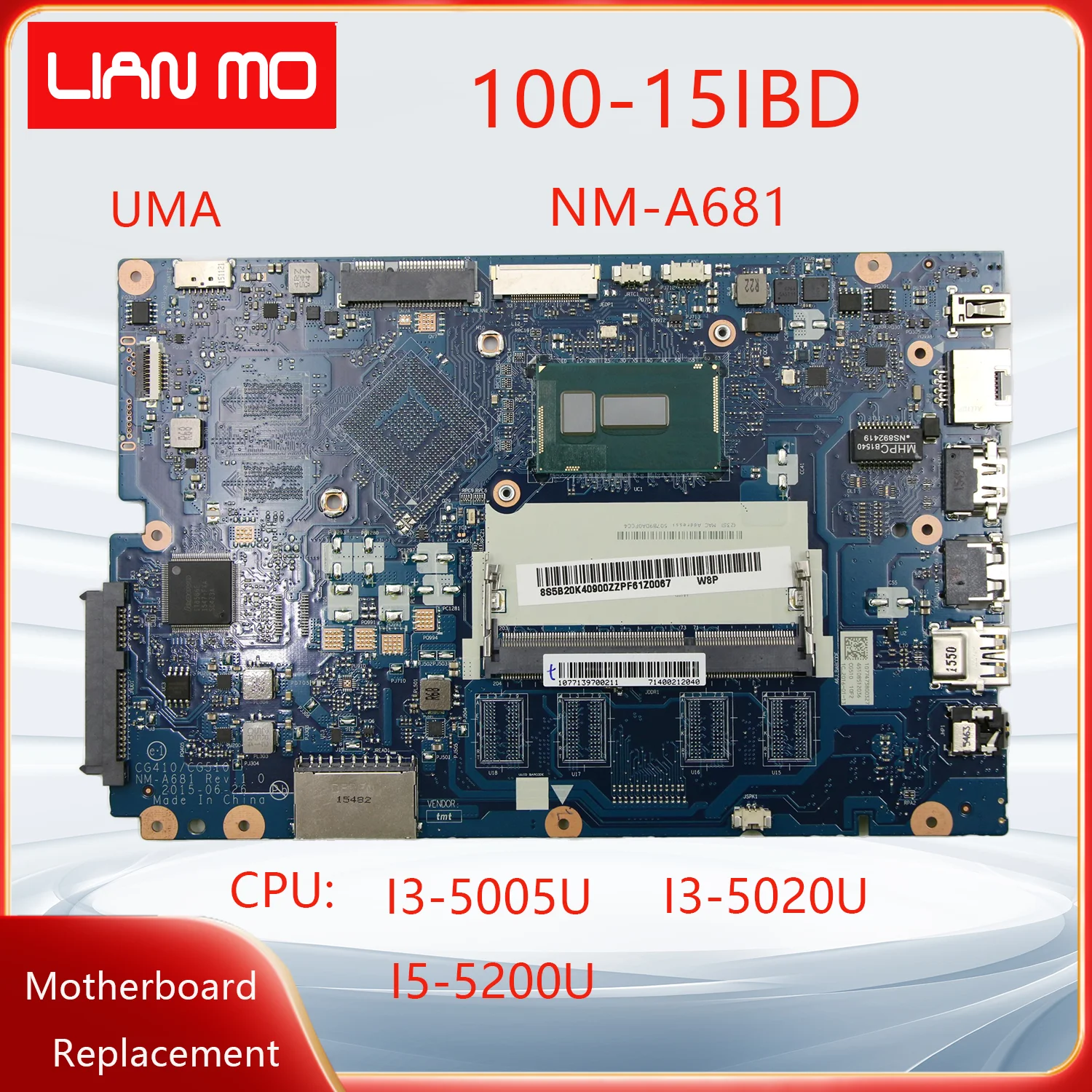 NM-A681 is Suitable For Lenovo ideapad 100-15IBD Laptop Motherboard CPU:I3-5005U I3-5020U I5-5200U 5B20K40900 5B20K25458 UMA