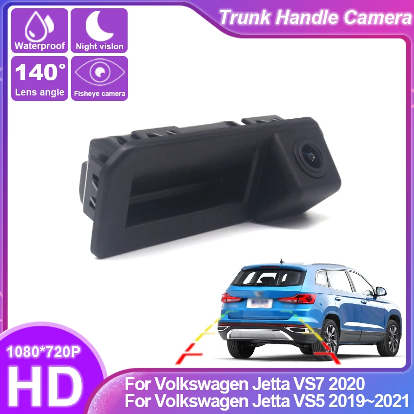 

HD Rear View Waterproof High quality Camera For Volkswagen Jetta VS7 2020 VS5 2019 2020 2021 Trunk Handle Camera backup camera