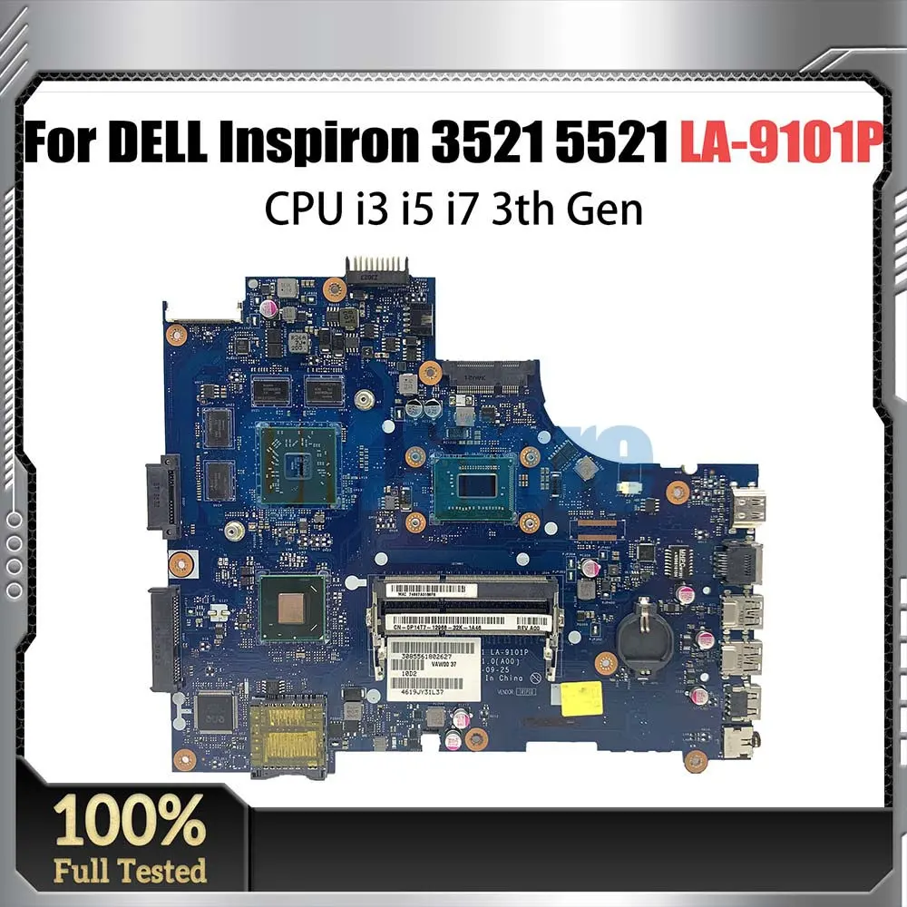 

LA-9101P Mainboard For Dell Inspiron 15 3521 2521 5521 Laptop Motherboard With i3 i5 i7 3th Gen CPU DDR3 CN-05YGGX