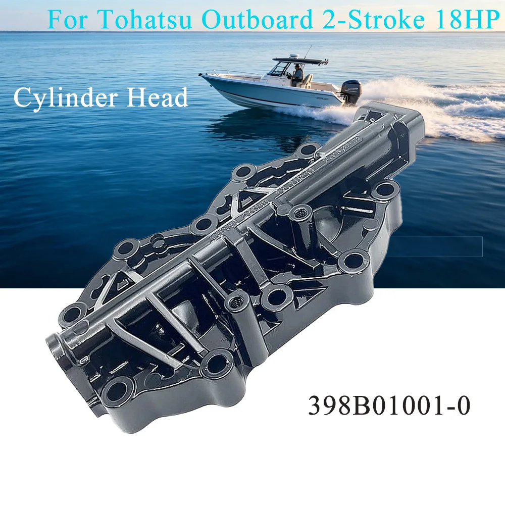 Cylinder Head 398B01001-0 For Tohatsu Outboard 2-Stroke 18HP Boat accessories