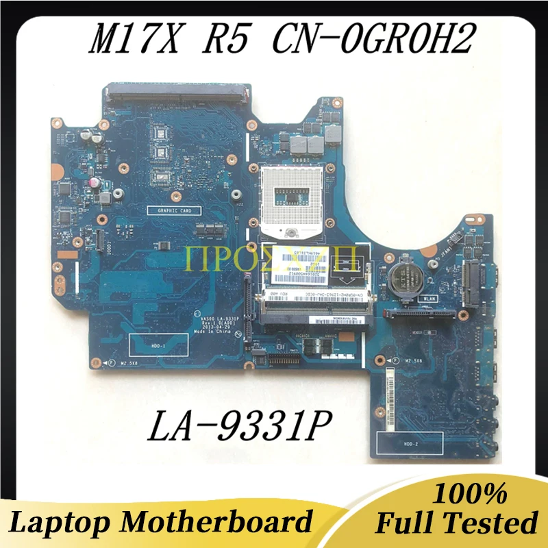 

CN-0GR0H2 0GR0H2 GR0H2 Free Shipping High Quality Mainboard FOR DELL M17X R5 Laptop Motherboard VAS00 LA-9331P 100% Working Well