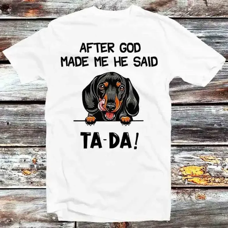 

After GOD Made Me He Said Ta Da Golden Dog T Shirt Vintage Retro Cool Gift Unisex Cartoon Anime Manga Top Tee B1267