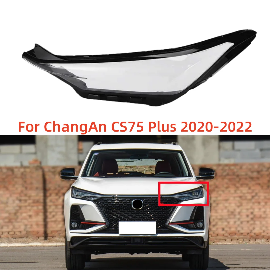 

For ChangAn CS75 Plus 2020 2021 2022 Headlight Cover Lampshade Shell Headlamp Shade Transparent Lamp Shell