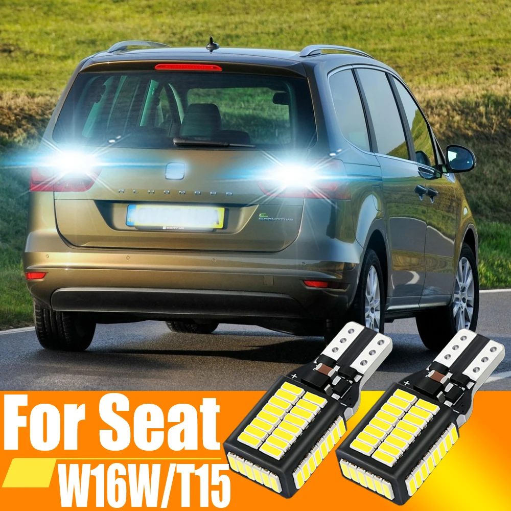 2pcs LED Backup Light Bulb Reverse Lamp W16W T15 921 912 12v Canbus No Error For Seat Alhambra MK2 Ibiza MK5 KJ 2017-2020 Ateca