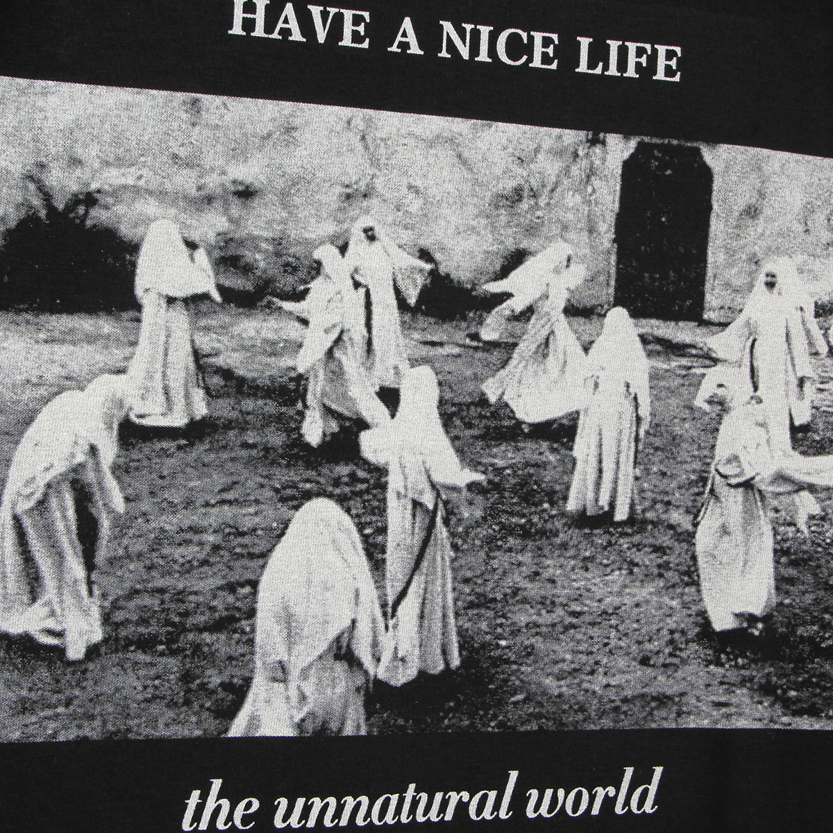 Have A Nice Life ‎T-Shirt The Unnatural World Shoegaze Goth Rock   Godspeed You Black Emperor Cotton Tee Shirt