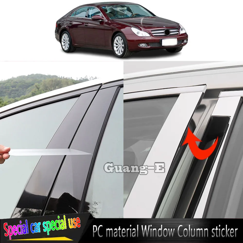 

For Mercedes Benz CLS Class C219 2006 2007 2008 2009 2010 Car TPU/Glossy Mirror Pillar Post Cover Stickers Accessories 4PCS