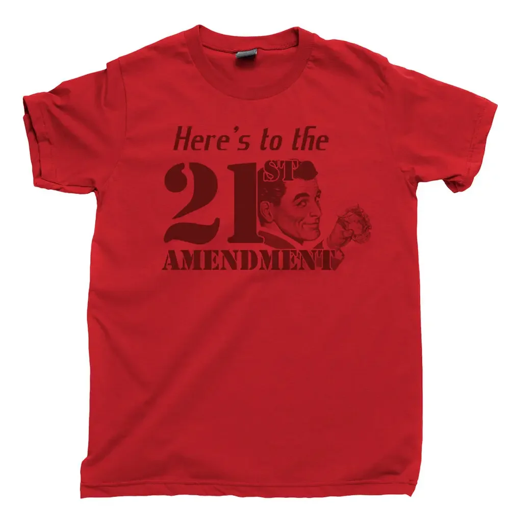 21st AMENDMENT Moonshine Whiskey Rum Tequila Vodka Bourbon 80 Proof T Shirt Tee