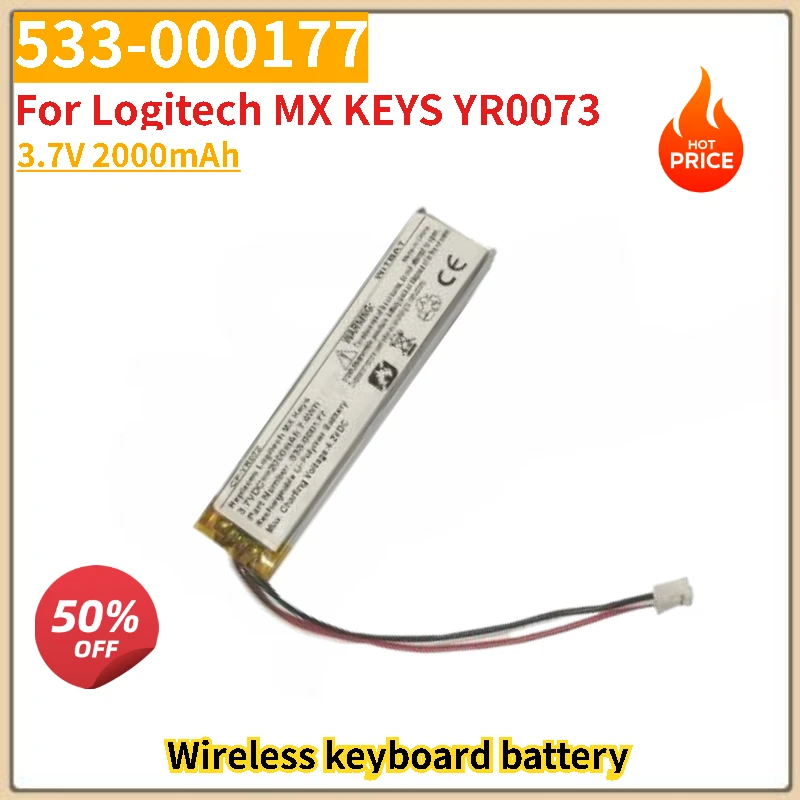 

High Quality 533-000177 3.7V 2000mAh Battery for Logitech MX KEYS YR0073 Wireless Keyboard Brand New Replacement Battery