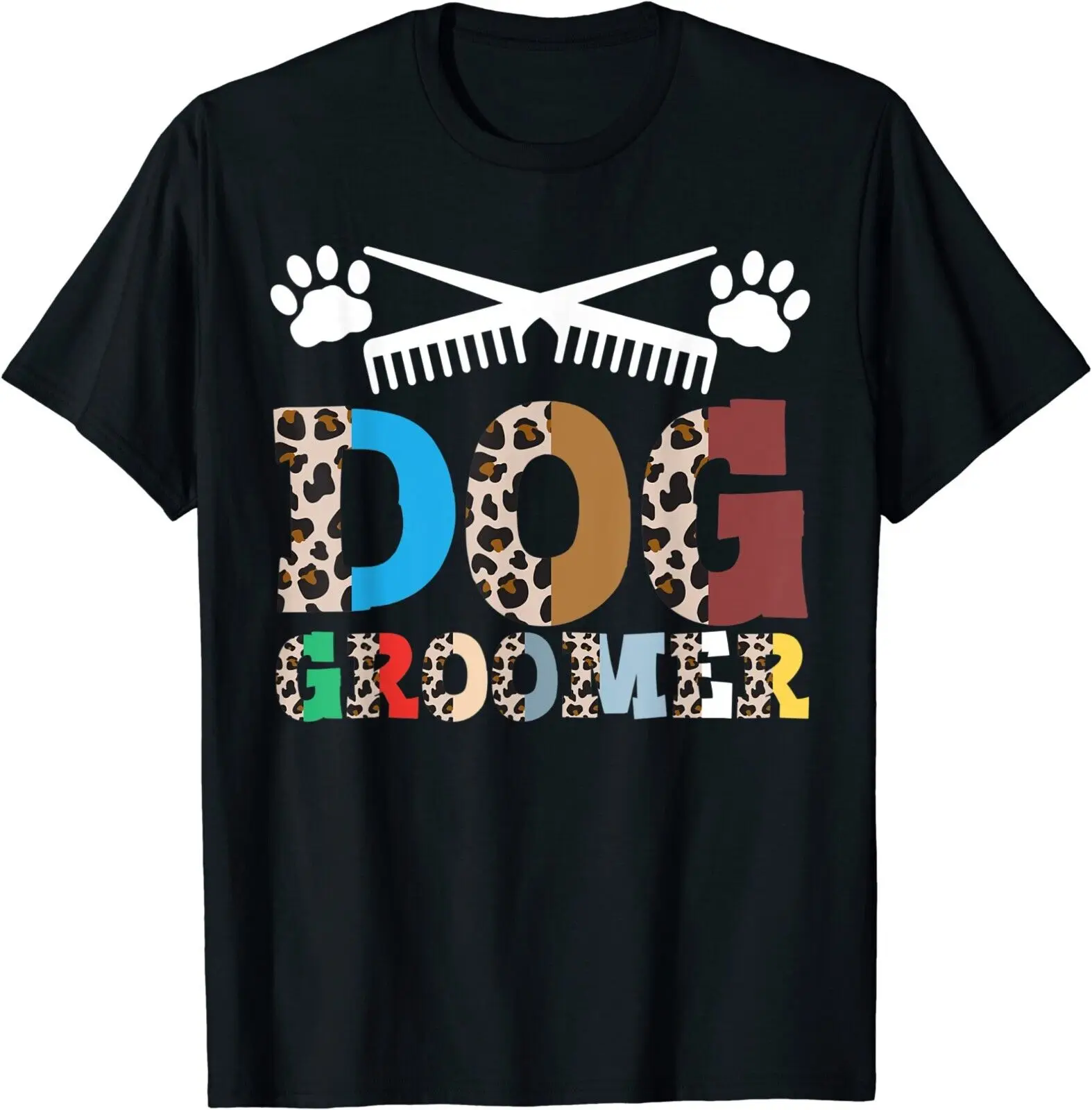 NEW LIMITED Dog Groomer Pet Grooming Animal Stylist Great Gift Tee T-Shirt S-3XL