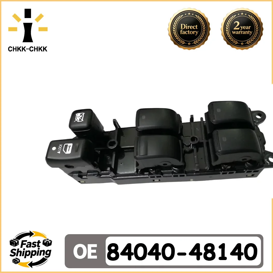CHKK-CHKK 84040-48140 For Lexus RX330 RX350 RX400 GX470 Master Power Window Switch #84040-48080
