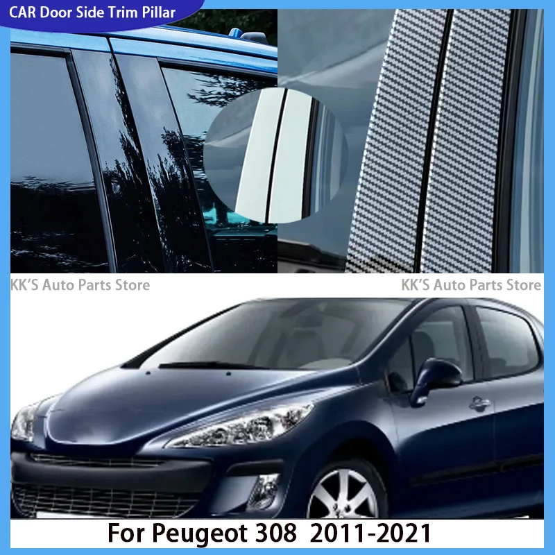 

Fit For Peugeot 308 2011-2017 2018 2019 2020 2021 Glossy Black Window Column BC Pillar Post Trim Sticker Parts Decoration