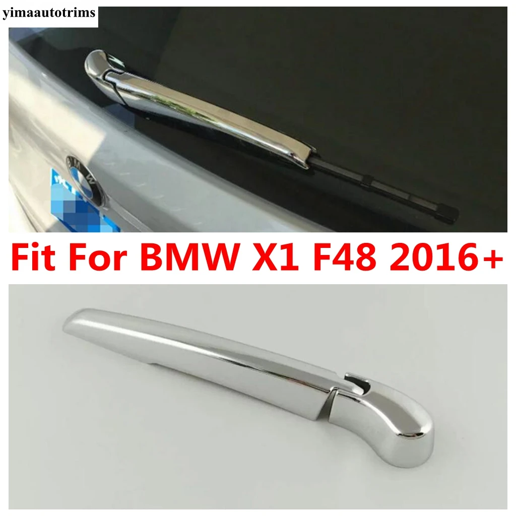 

For BMW X1 F48 2016 - 2021 Car Rear Tail Window Rain Wiper Windshield Decoration Protection Cover Trim ABS Chrome Accessories