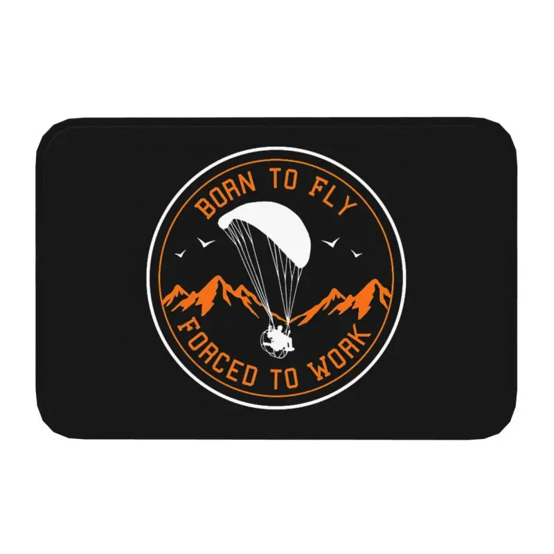 Evolution Skydiving Born To Fly Doormat Mat Anti-Slip Paraglider Paragliding Kitchen Bathroom Living Room Rug Carpet 40*60cm