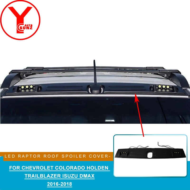 

carbon led raptor roof spoiler cover For Chevrolet Colorado Holden trailblazer Isuzu dmax 2016 2017 2018 car accessories YCSUNZ
