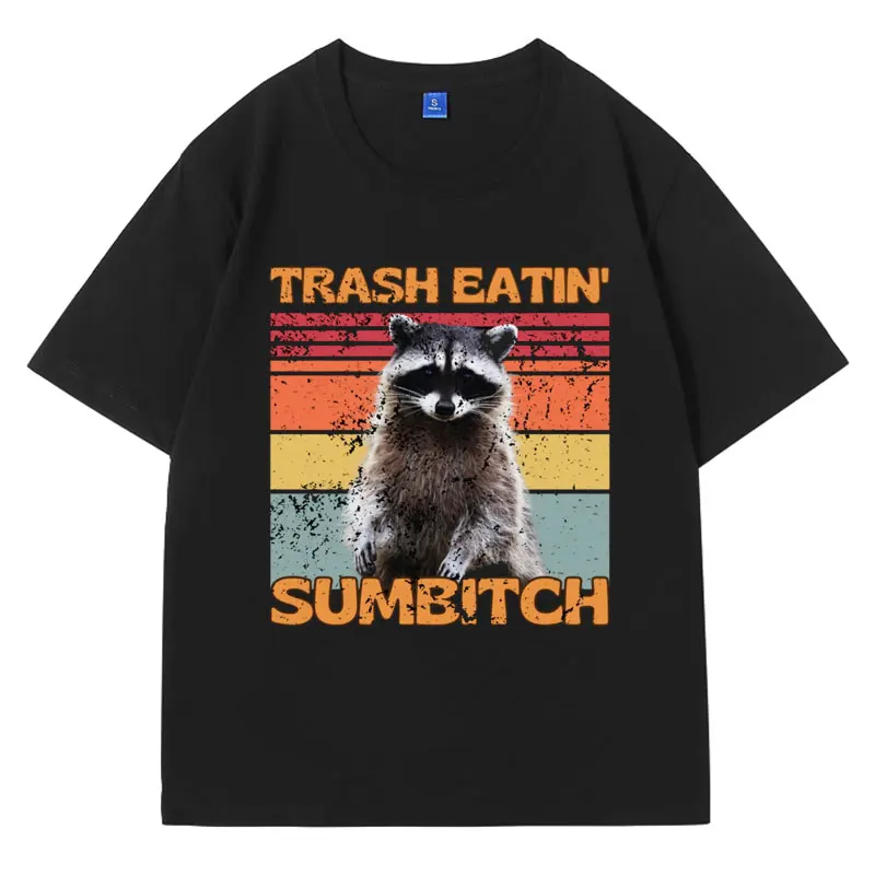 Raccoon Magnets Trash Eatin Sumbitch Retro Magnet Funny Graphic T-shirts Men Women's Vintage Cute T Shirt Fashion Oversized Tees