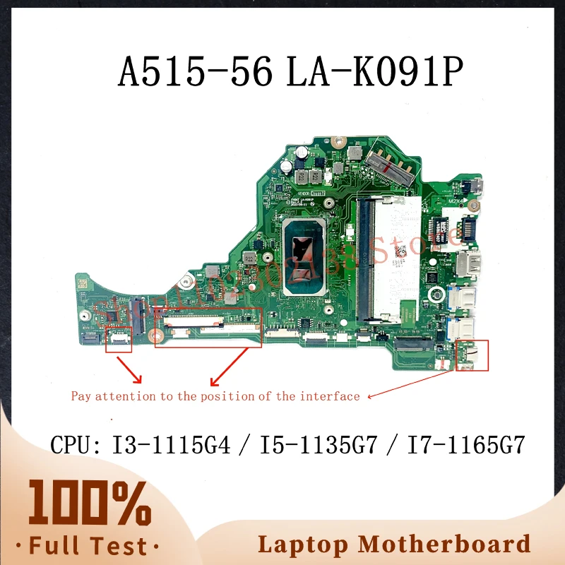 LA-K091P NBA1711001/NBA1711005 Mainboard For Acer A515-56 A515-56G Laptop Motherboard With I3/I5/I7 CPU 4GB 100% Fully Tested OK