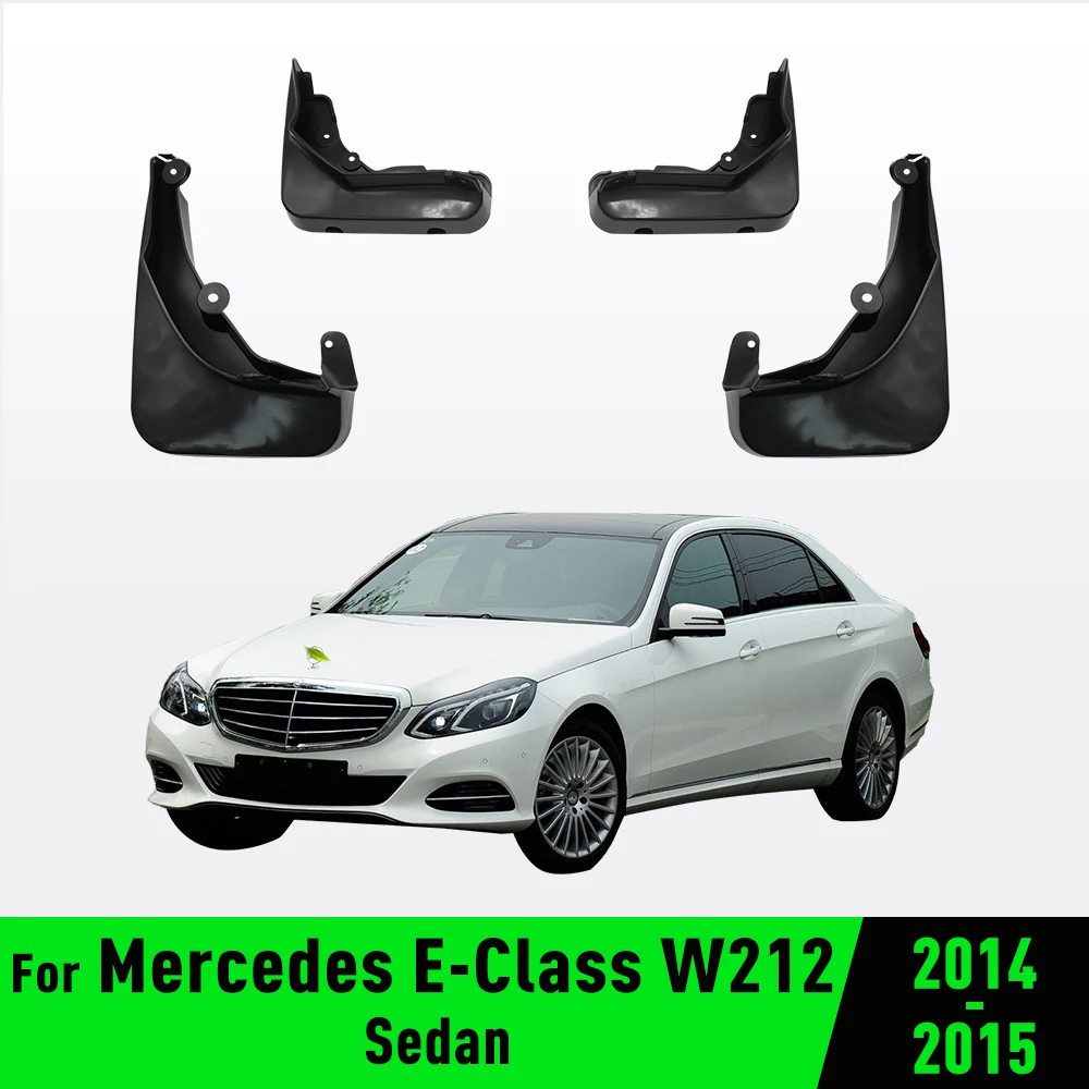 For Mercedes Benz E Class W212 2014 - 2015 Fender Mudflaps Splash Guards Mudguards Mud Flaps car Accessories