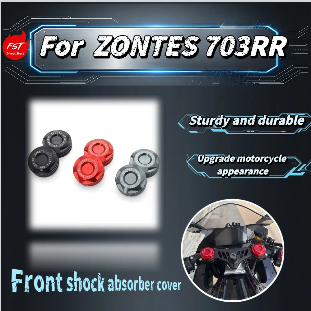 For ZONTES 703RR Motorcycle Front Shock Absorber Decorative Cover Aluminum Alloy Full Coverage Mod Accessories