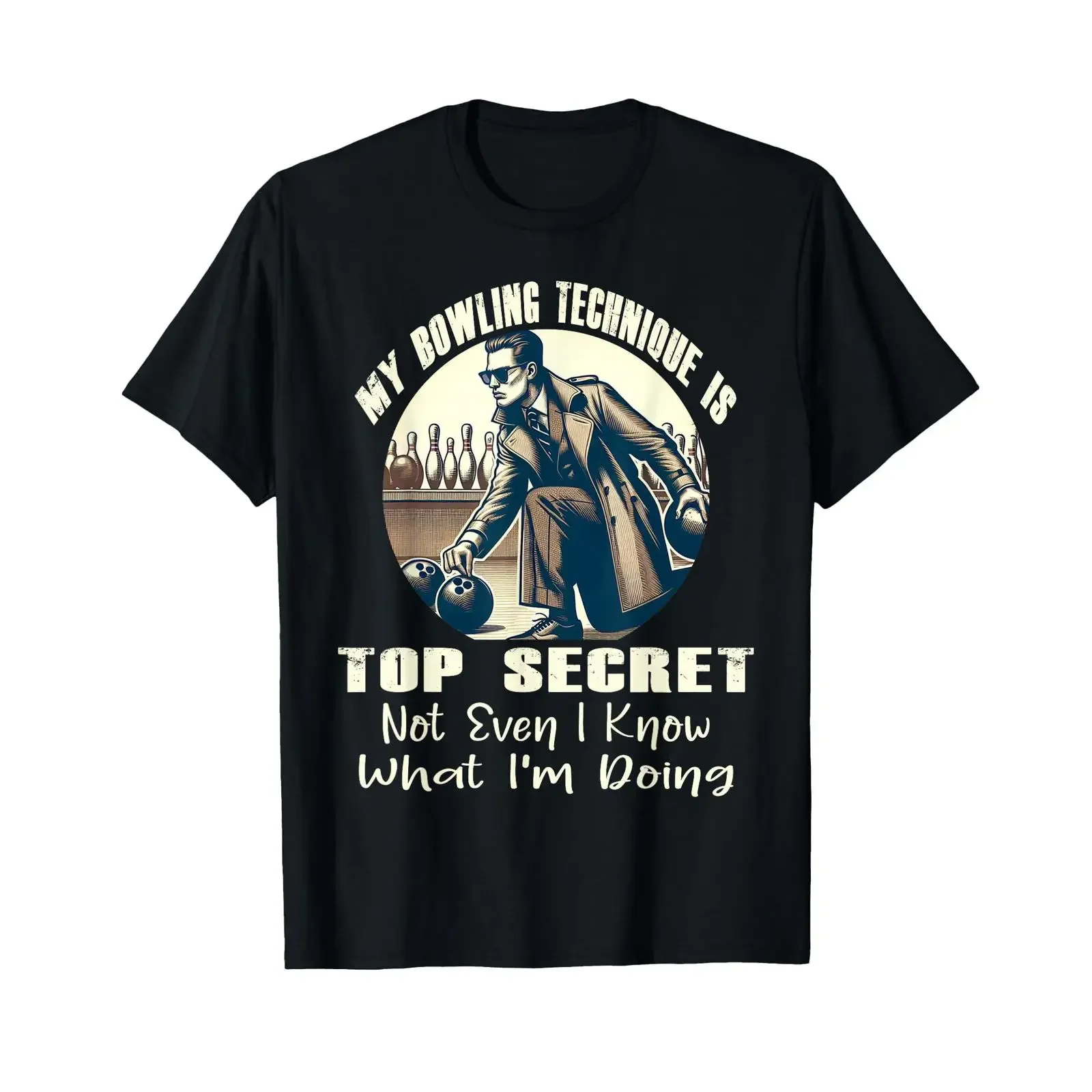 My Bowling Technique is Top Secret Funny Bowler Men T Shirt vintage Washed Top For Everyday Wear fashion Breathable Unisex