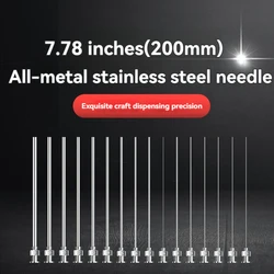 7.78-inch metal dispensing needle dispensing equipment accessories injection needle length 200mm extended dispensing needle