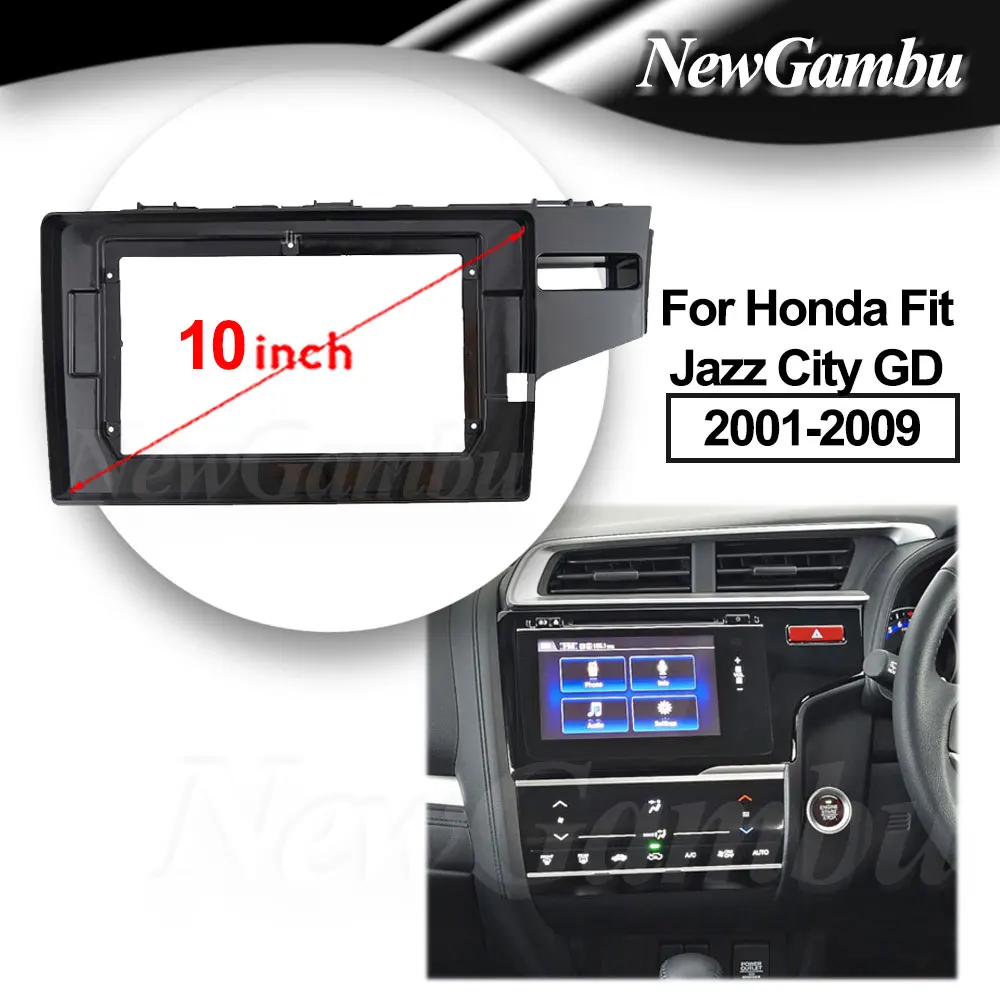 10 inch For Honda Fit 3 GK GH GP Jazz 2013-2020 Frame Audio Adaptor Dash Trim Kits Facia Panel  Radio Player screen 2 Din