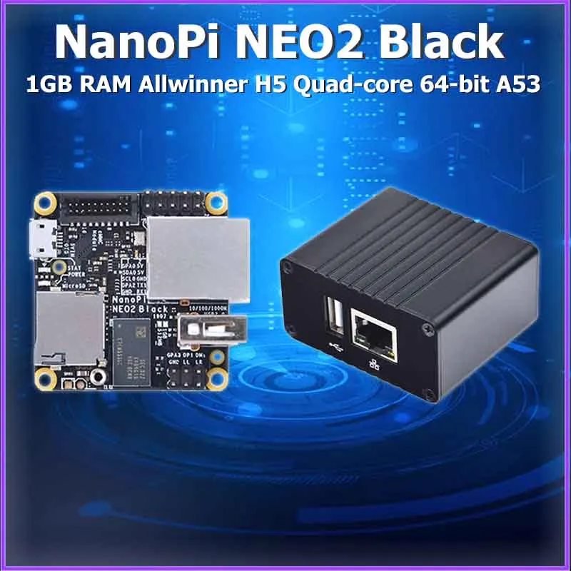 NanoPi NEO2 Black 1GB RAM Allwinner H5 development board quad-core 64-bit A53 Gigabit network