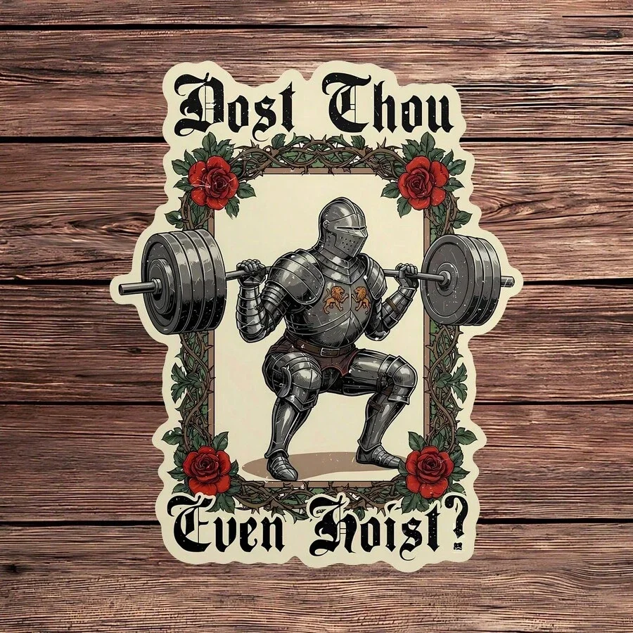 1PC Dost Thou Even Hoist Sticker, Funny Knight Gym LaptopWeightlifting Vinyl, Fitness Humor Gift, Waterproof Peel & Stick Water Bottle Sticker - Detail 1