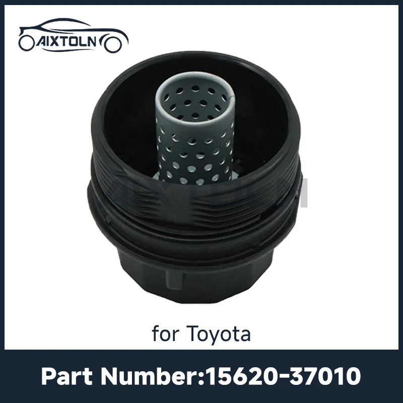 1562037010 Oil Filter Housing Cap for Toyota RAV4 Camry 2006-2018 Highlander Corolla 2009-2019 Car Parts 15620-0V010 15620-36020