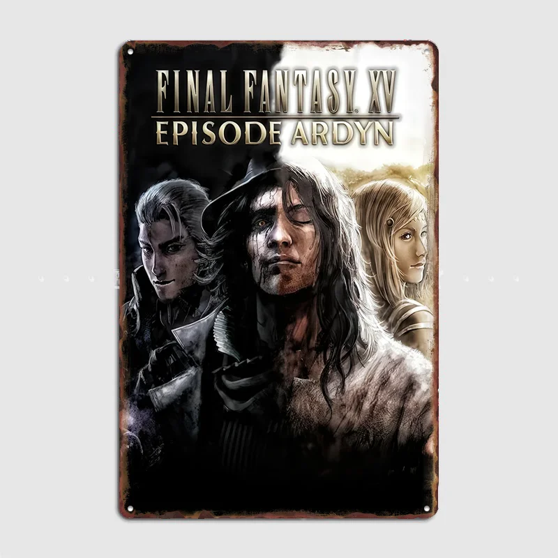 Final Fantasy XV: Episode Ardyn Poster Metal Sign Pub Vintage Custom Bedroom Indoor Home Wall Decor Posters Room Decoration