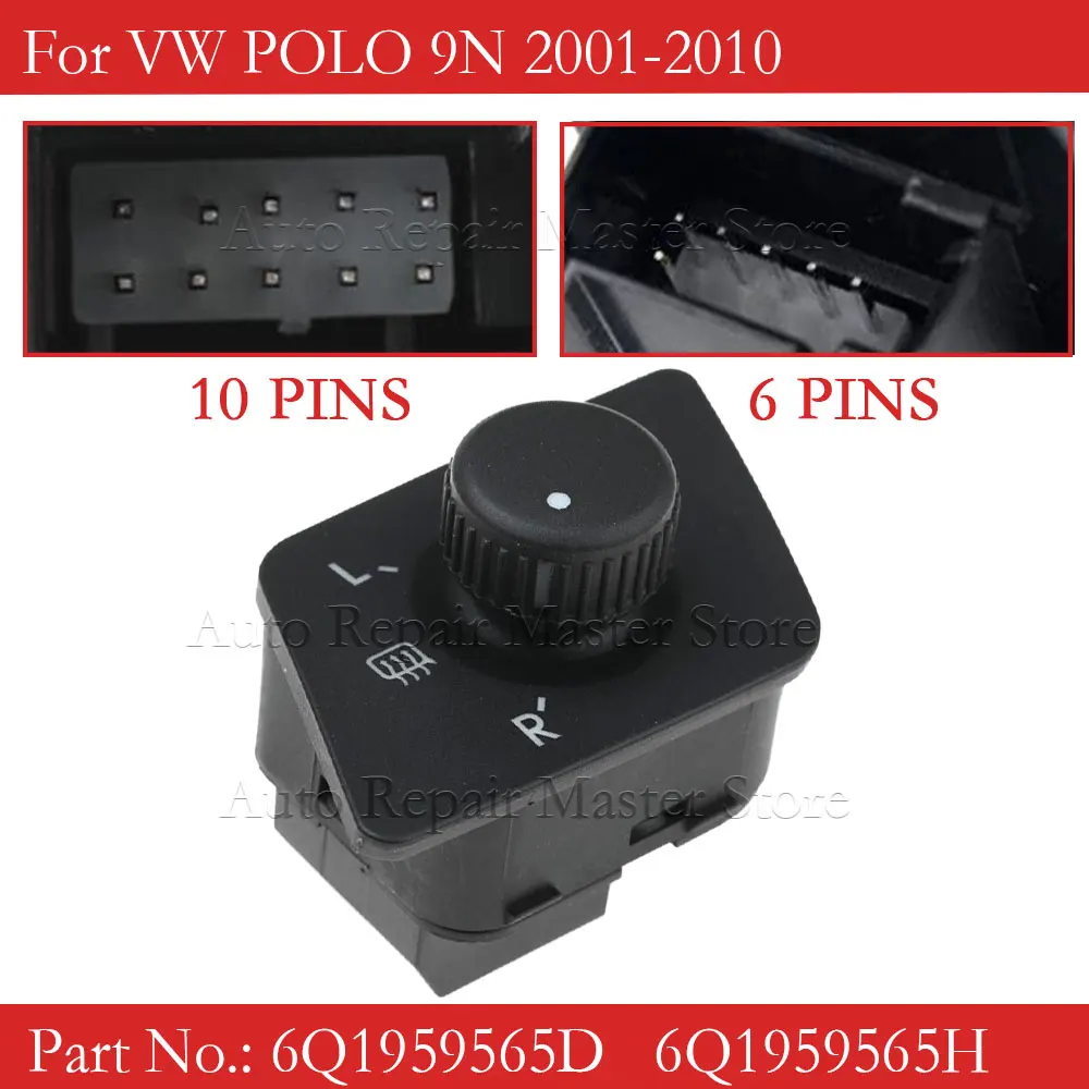 New For 6Q1959565D 6Q1959565H  10PINS 6 PINS Adjust Knob Side Mirror Switch For VW POLO 2001-2010 9N  6Q1 959 565H