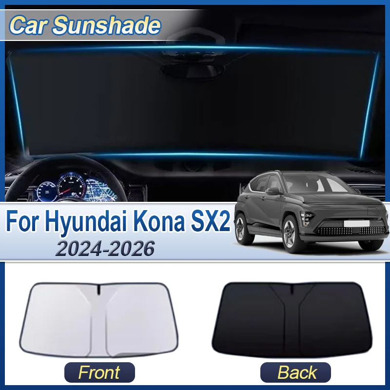 

Аксессуары для Hyundai Kona Kauai SX2 MK2 2024 2025 2026, передний автомобильный солнцезащитный козырек, теплоизоляция, температура падения, автомобильные аксессуары