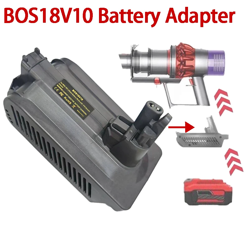 

BOS18V10 Battery Adapter Convert To for Dyson V10 Battery for Bosch 18V Lithium Battery, for V10 Series Cordless Vacuum Cleaners