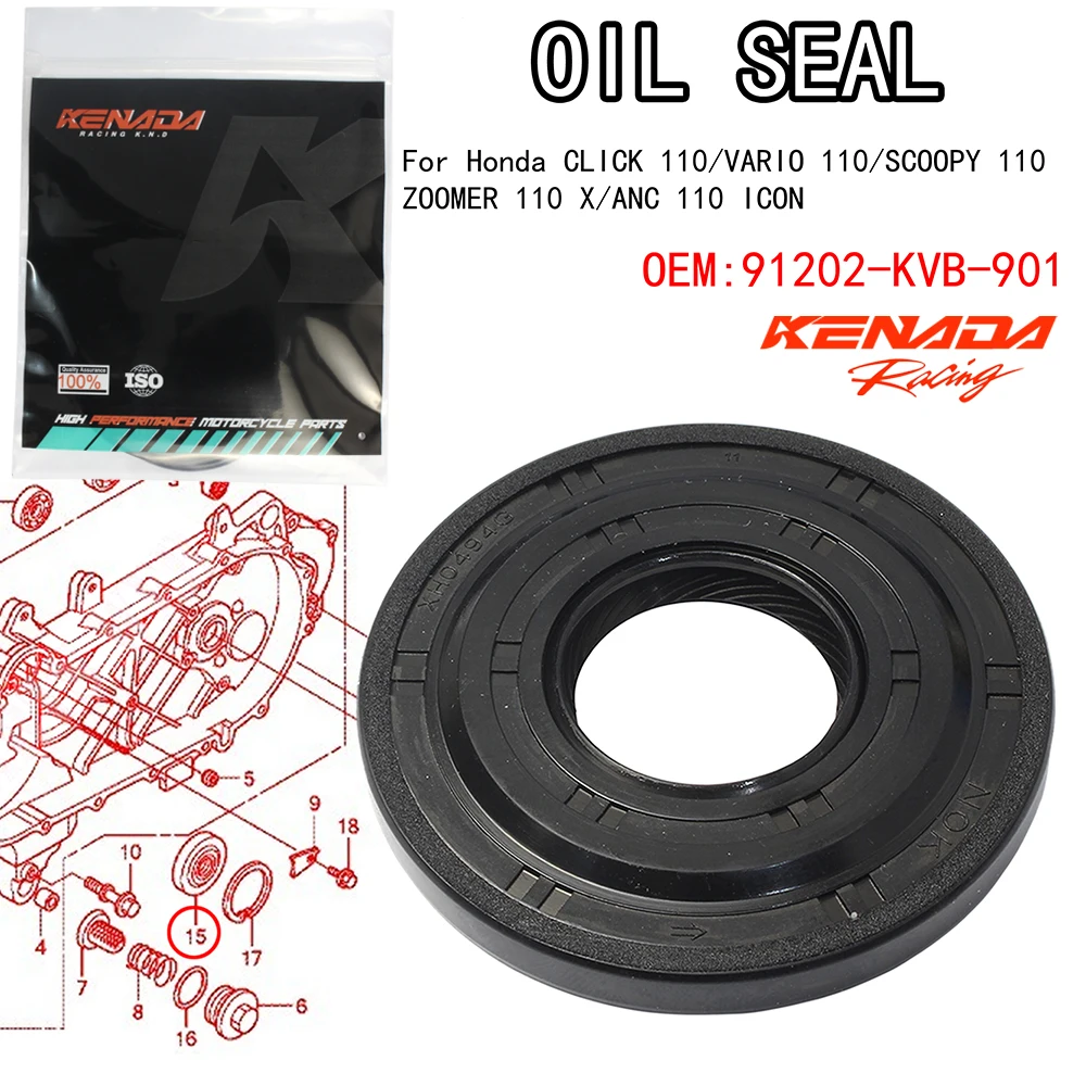 

KENADA Racing Right Crankgase Cover OIL SEAL For Honda CLICK 110/VARIO 110/SCOOPY 110/ZOOMER 110 X/ANC110 ICON OEM 91202-KVB-901