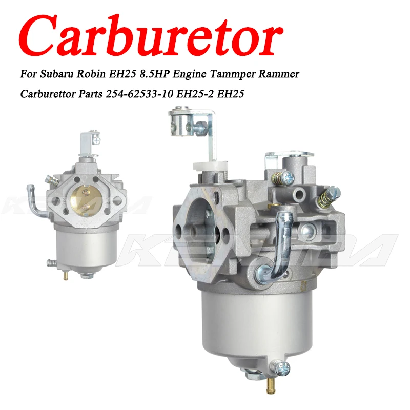 Carburetor Carb For Subaru Robin EH25 8.5HP Engine Tammper Rammer Carburettor Parts 254-62533-10 EH25-2 EH25