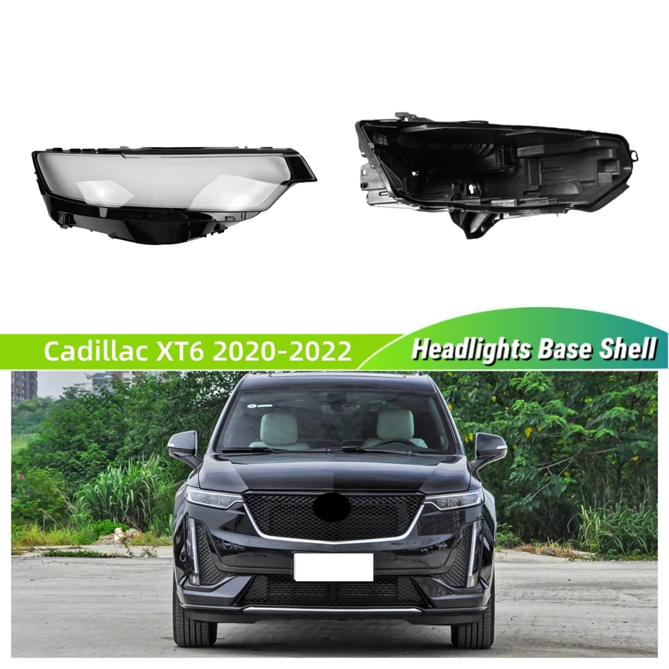 For Cadillac XT6 2020 2021 2022 Auto Accessory Car Base Head Lamp Shell Car Headlight Base Lights Lens Shell