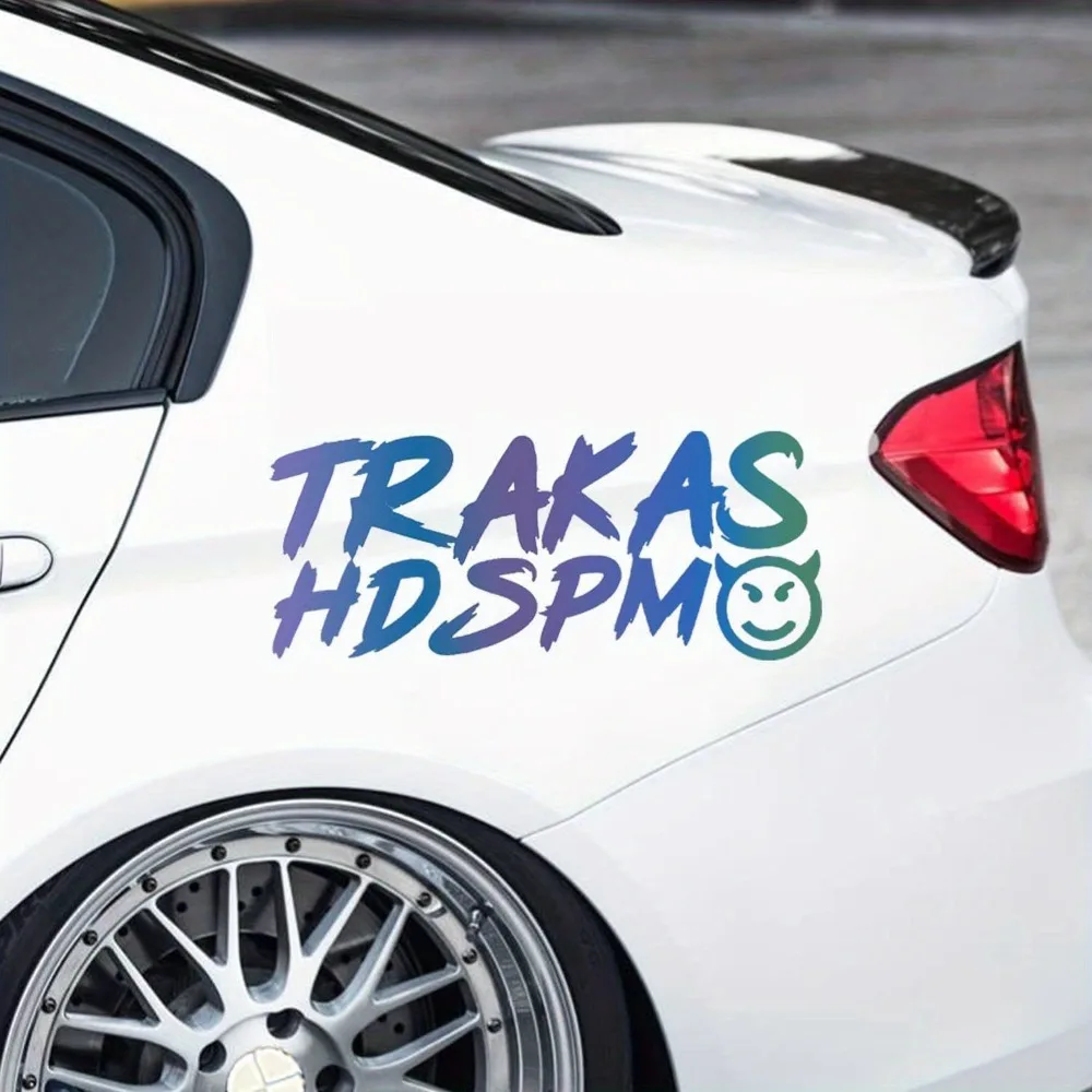 1PC Trakas HDSPM Funny Car Stickers Waterproof for Auto Trunk Body Window Bumper Truck Vinyl Decals Letters Vehicle Decoration