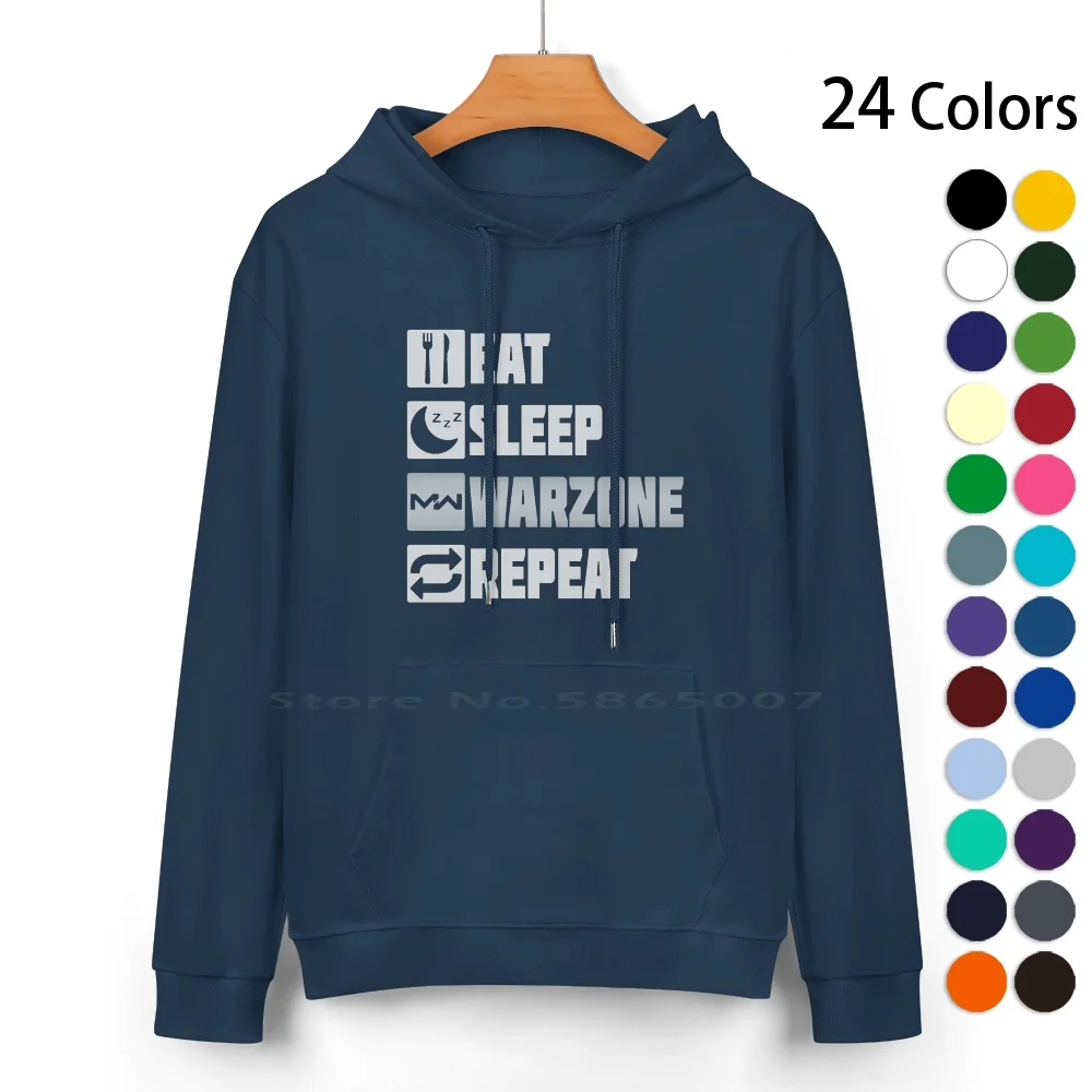 Eat Sleep Warzone Repeat Pure Cotton Hoodie Sweater 24 Colors Games Gaming Esports Rank 1337 Pro Competitive Funny Fps Modern