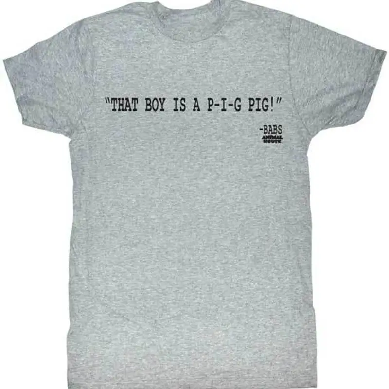 

Animal House Movie That Boy Is A P I G Pig Black Letters Men's T Shirt
