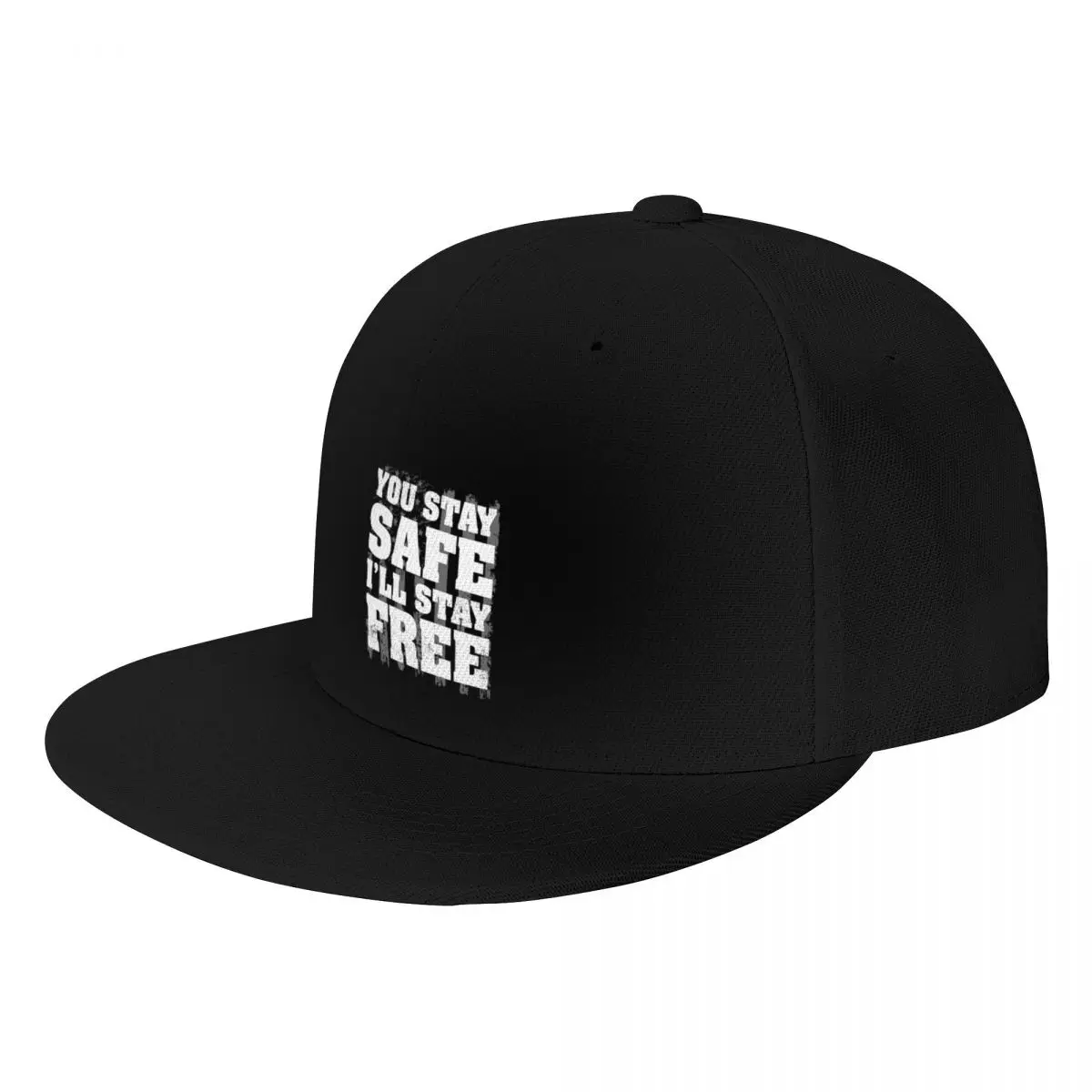You Stay Safe I'll Stay Free Baseball Cap Gentleman Hat Rave Women's Beach Outlet 2024 Men's