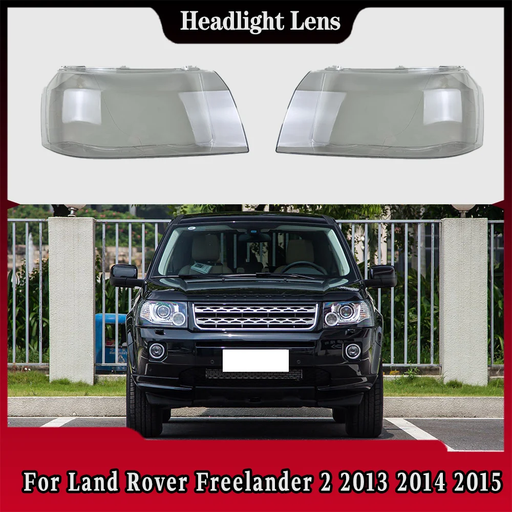 

For Land Rover Freelander 2 2013 2014 2015 Car Front Headlight Lampshade Transparent Lampshell Lens Cover Plexiglass