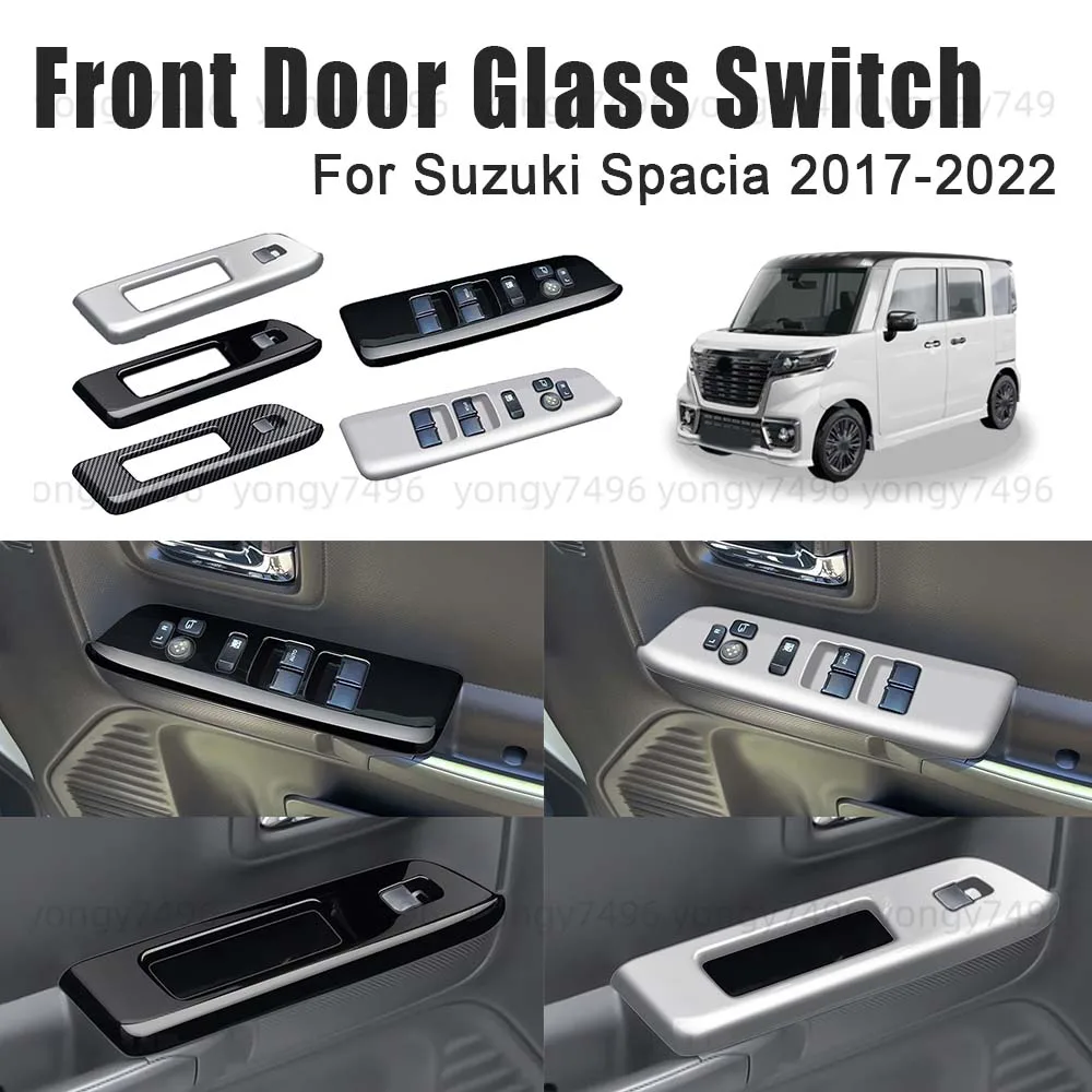 

Car Upgrade Decoration Front Door Glass Switch For Suzuki Spacia 2017 2018 2019 2020 2021 2022 Silver Black Carbon Fiber Styling