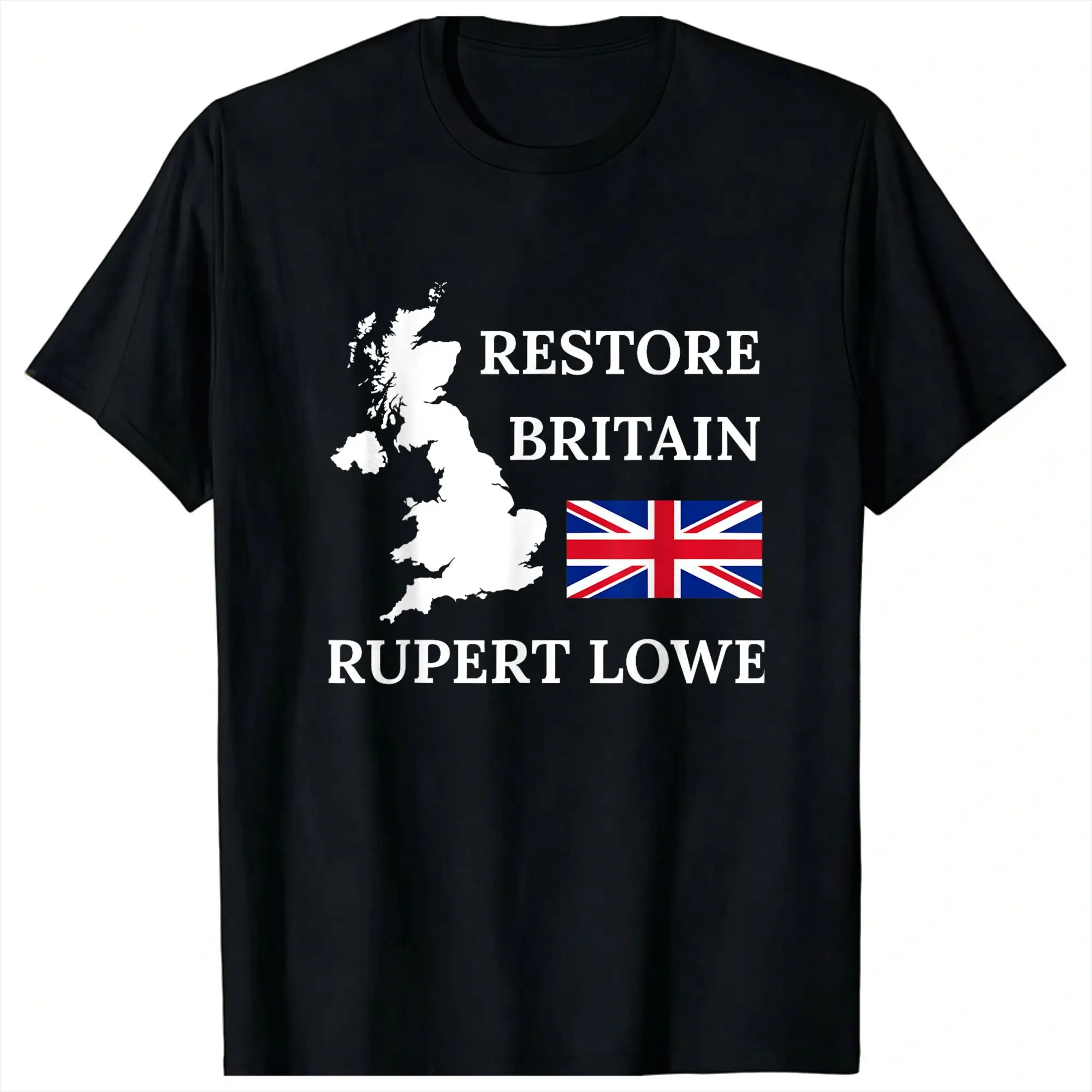 British Restore Britain Rupert Lowe UK United Kingdom T-Shirt for Men  Cotton Tee Shirt Crewneck Short Sleeve T Shirt Clothes