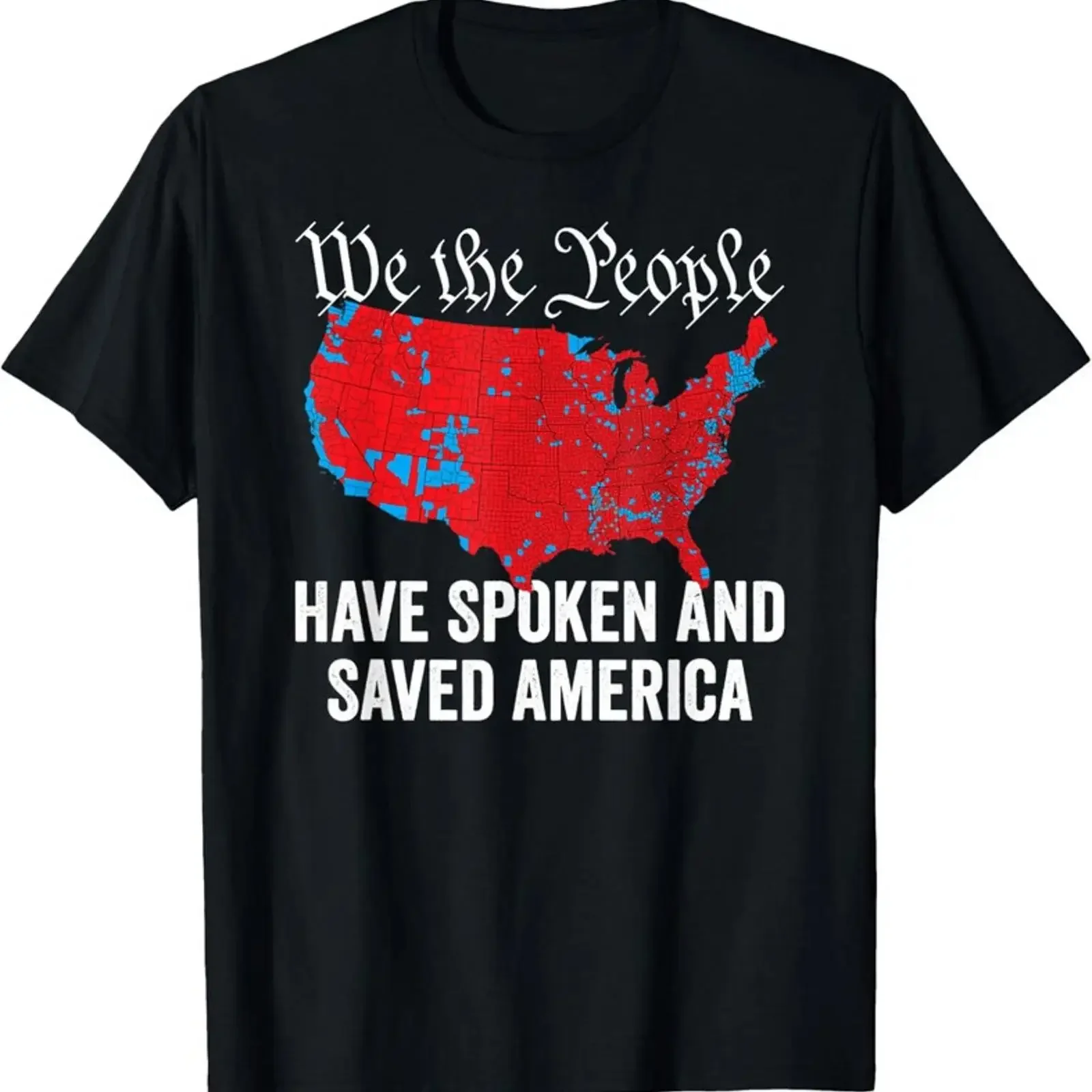 We the People Have Spoken and Saved America US T Shirt vintage Washed Casual homme Unisex Breathable Top For Everyday Wear