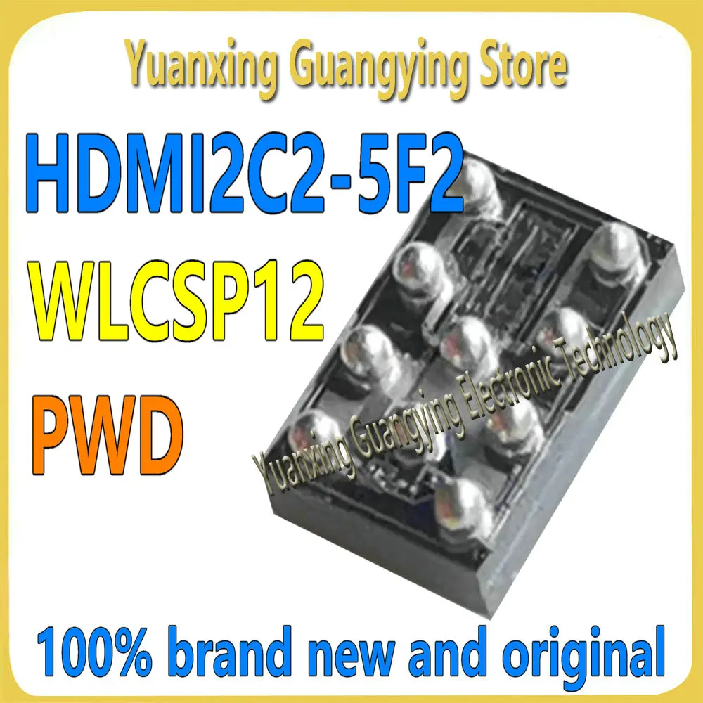 (5 Pieces) HDMI2C2-5F2 HDM12C2-5F2 Marker: PWD WLCSP12 Chip IC 100% Brand New & Original