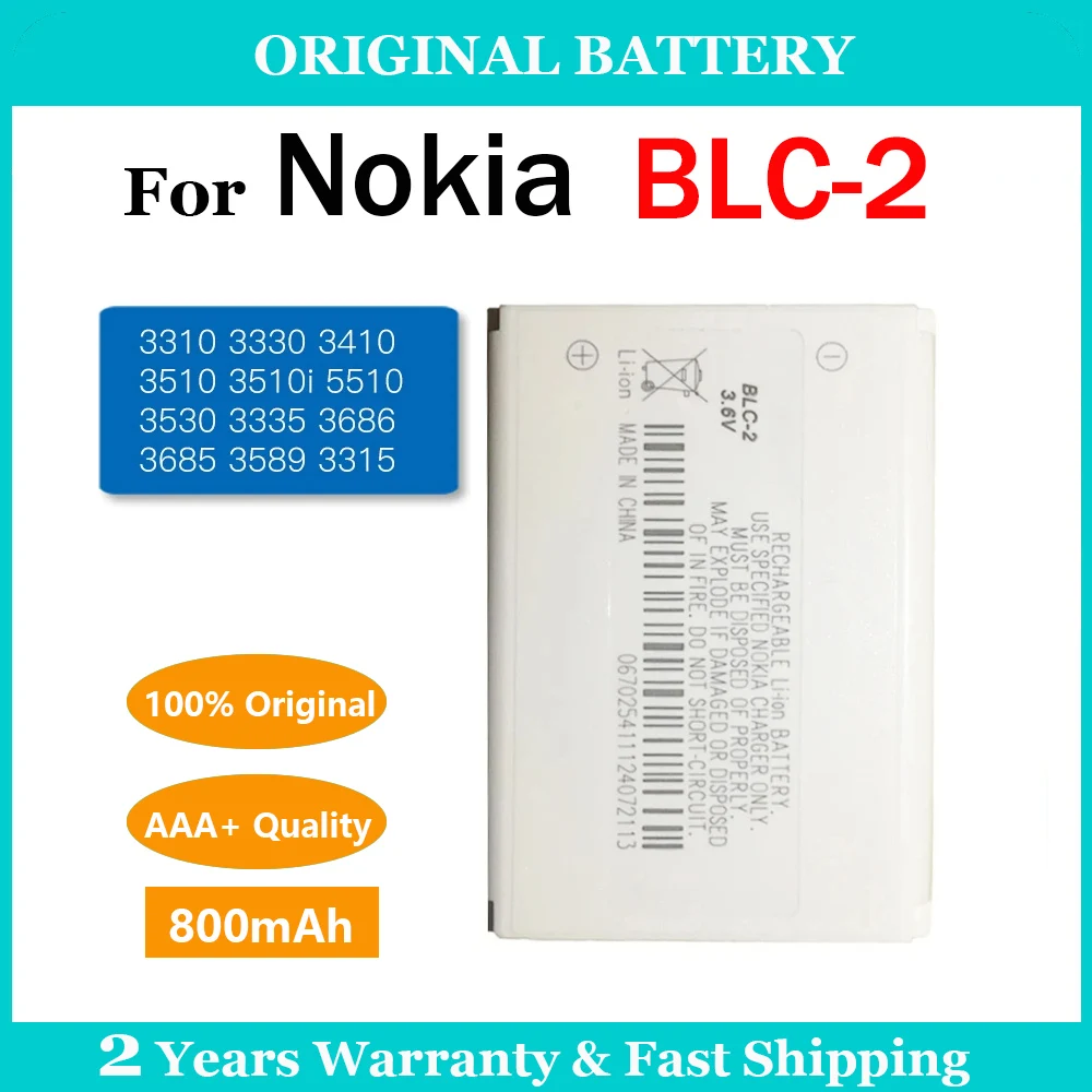 New Original 800mAh BLC-2 BLC2 Battery For Nokia 3310 3330 34103510 3510i 5510 3530 3335 36863685 3589 3315 Replacement Batteria