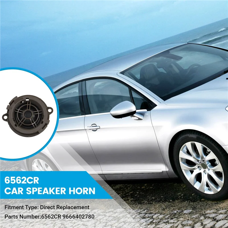 

4X Car Loudspeaker Tweeter Head 6562CR 9666402780 For 307 408 508 Citroen C5 DS 308